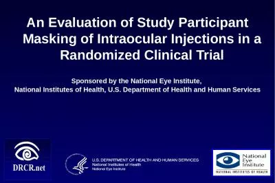 An Evaluation of Study Participant Masking of Intraocular Injections in a Randomized Clinical Trial