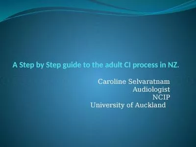 A Step by Step guide to the adult CI process in NZ.