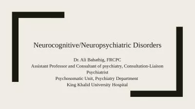 Neurocognitive/Neuropsychiatric Disorders