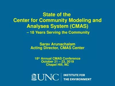 State of the  Center for Community Modeling and Analyses System (CMAS)