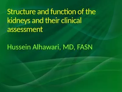 Structure and function of the kidneys and their clinical assessment