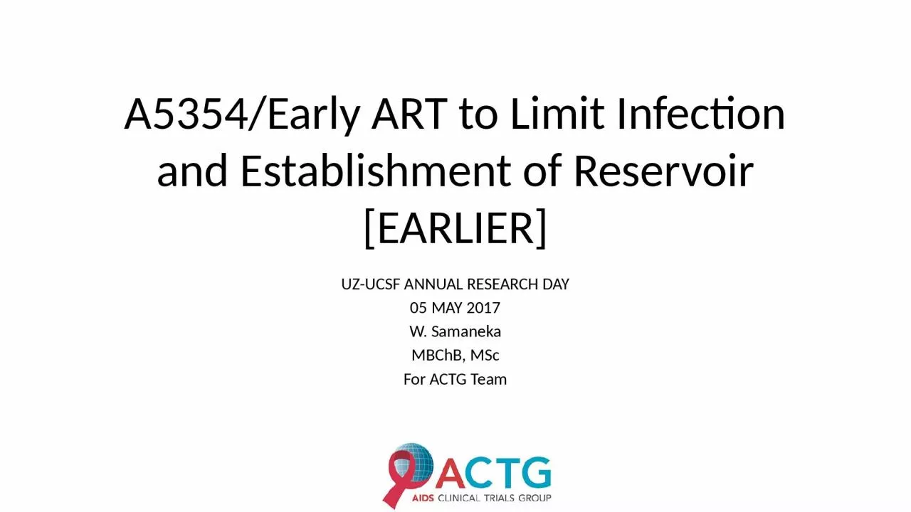 A5354/Early ART to Limit Infection and Establishment of Reservoir [EARLIER]