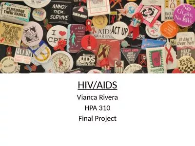 HIV/AIDS HIV/AIDS Vianca Rivera