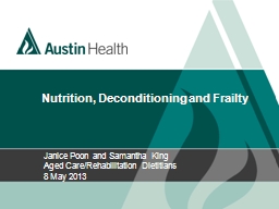 Nutrition, Deconditioning and Frailty