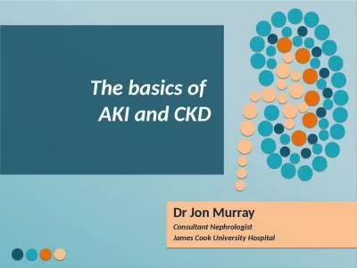 The basics of  AKI and CKD