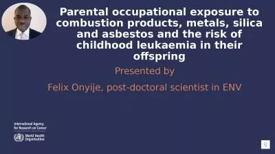 Parental occupational exposure to combustion products, metals, silica and asbestos and