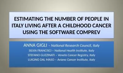 ESTIMATING THE NUMBER OF PEOPLE IN ITALY LIVING AFTER A CHILDHOOD CANCER USING THE SOFTWARE