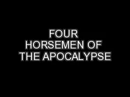 FOUR HORSEMEN OF THE APOCALYPSE