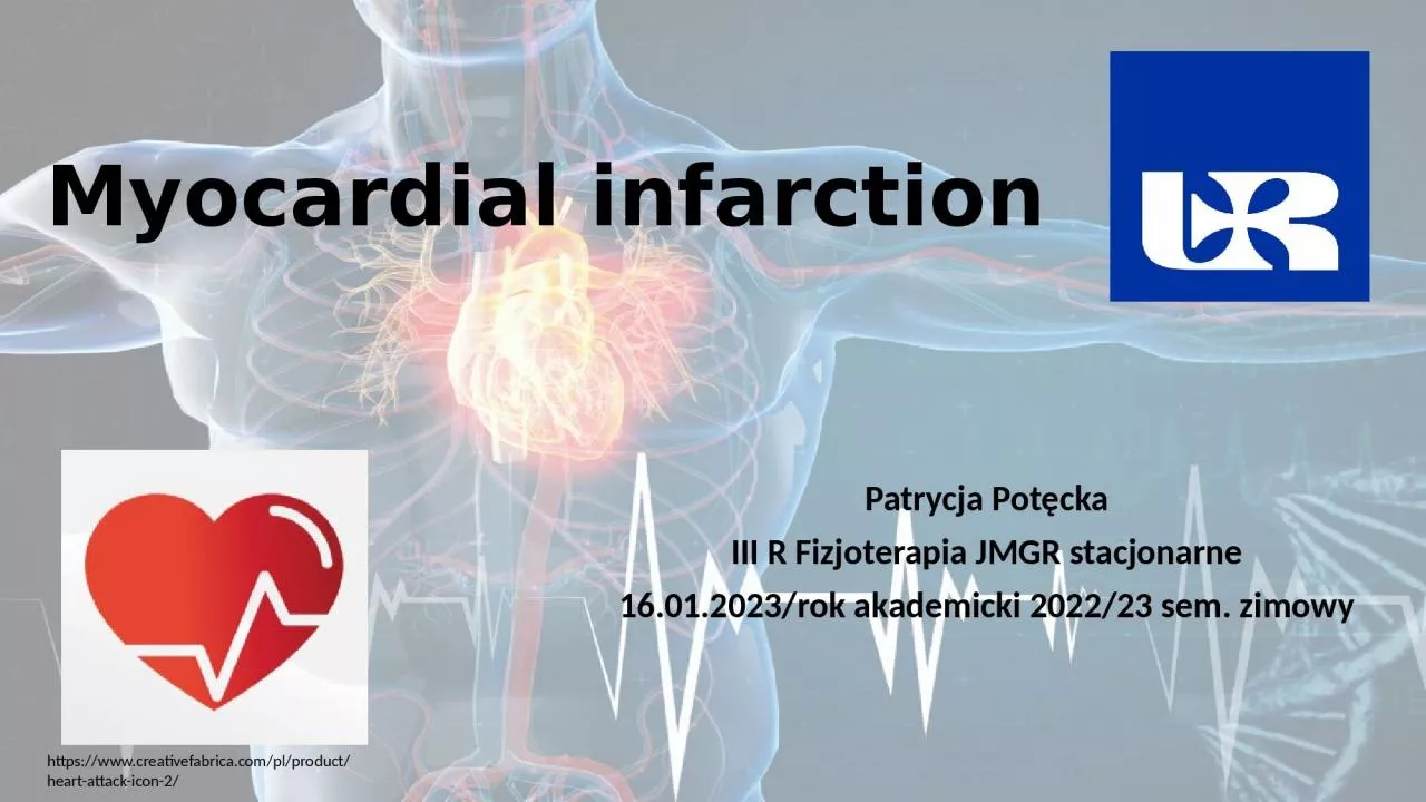 Myocardial   infarction Patrycja