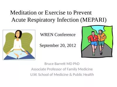 Meditation or Exercise to Prevent 	        Acute Respiratory Infection (MEPARI)