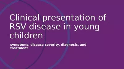 Clinical presentation of RSV disease in young children