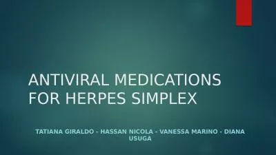 ANTIVIRAL MEDICATIONS FOR HERPES SIMPLEX