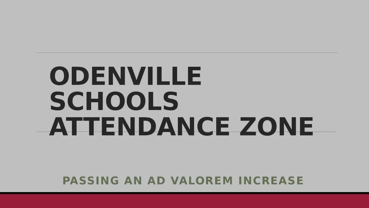 PPT-ODENVILLE SCHOOLS ATTENDANCE ZONE