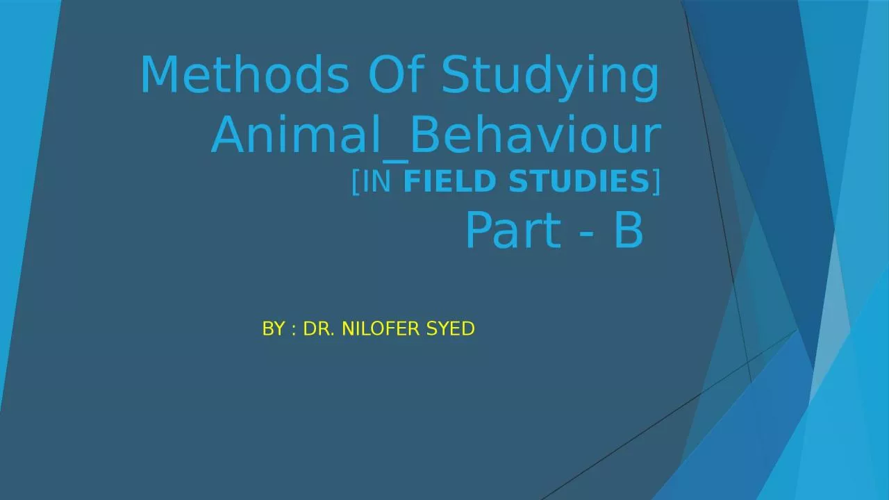 PPT-Methods Of Studying Animal_Behaviour