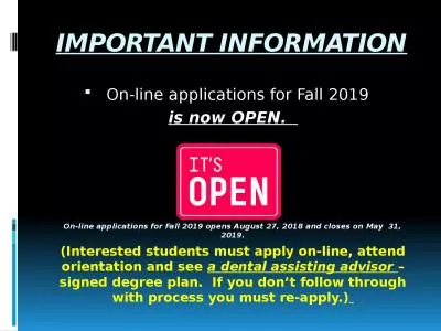 IMPORTANT INFORMATION On-line applications for Fall