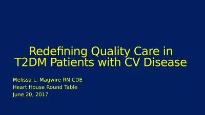 Redefining Quality Care in T2DM Patients with CV Disease