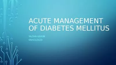 Acute Management of Diabetes Mellitus