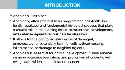 INTRODUCTION Apoptosis- Definition: