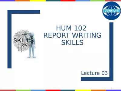 HUM 102  Report Writing Skills
