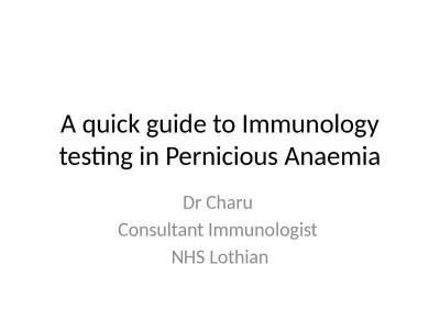 A quick guide to Immunology testing in Pernicious Anaemia