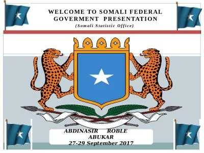 WELCOME TO SOMALI FEDERAL GOVERMENT  PRESENTATION