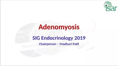 Adenomyosis SIG Endocrinology 2019