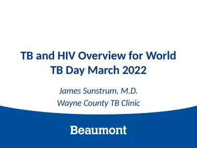 TB and HIV Overview for World TB Day March 2022