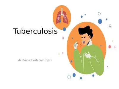 Tuberculosis dr. Prima Karita Sari, Sp. P