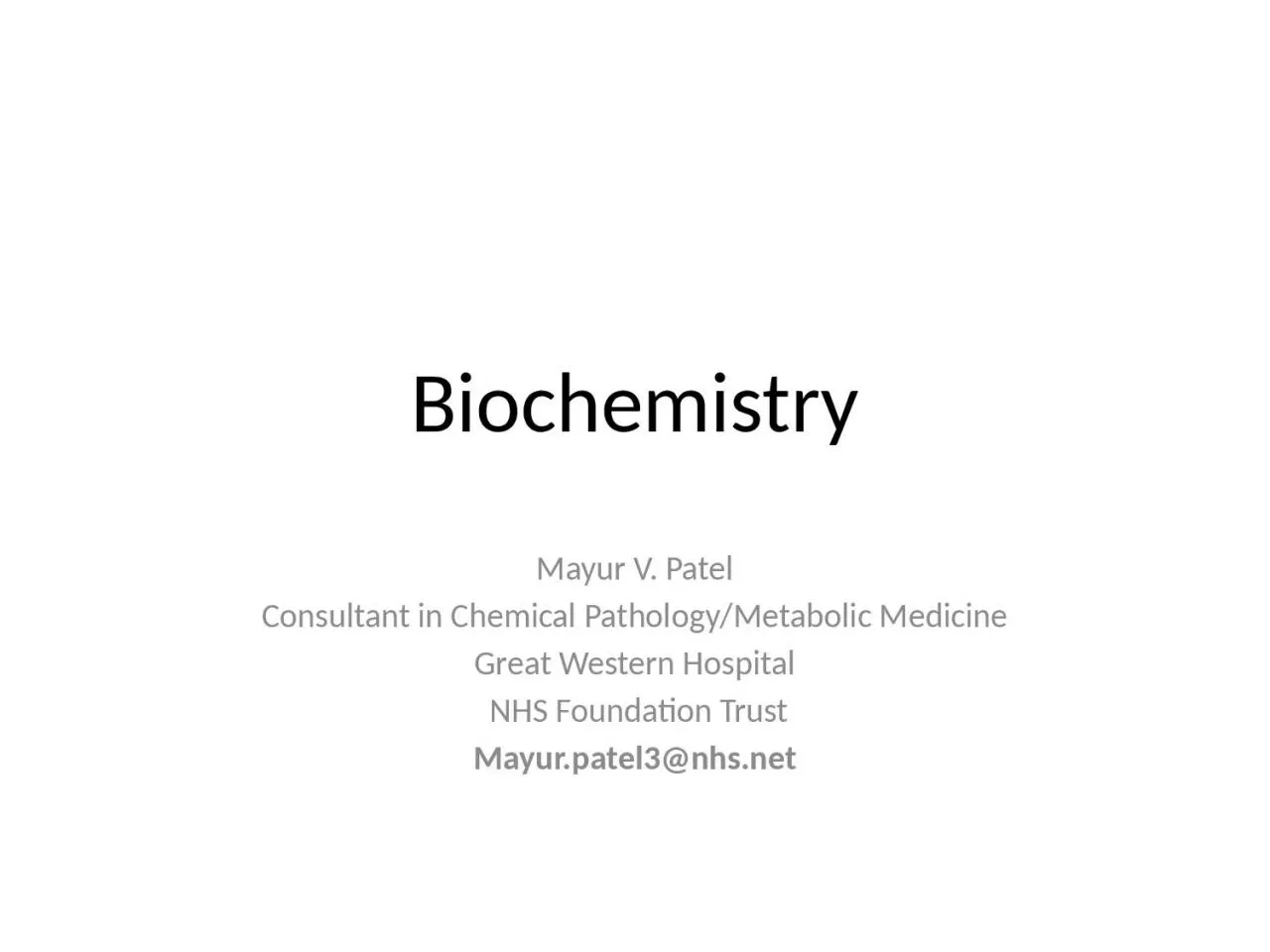 PPT-Biochemistry Mayur V. Patel