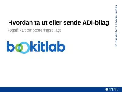 Hvordan ta ut eller sende ADI-bilag