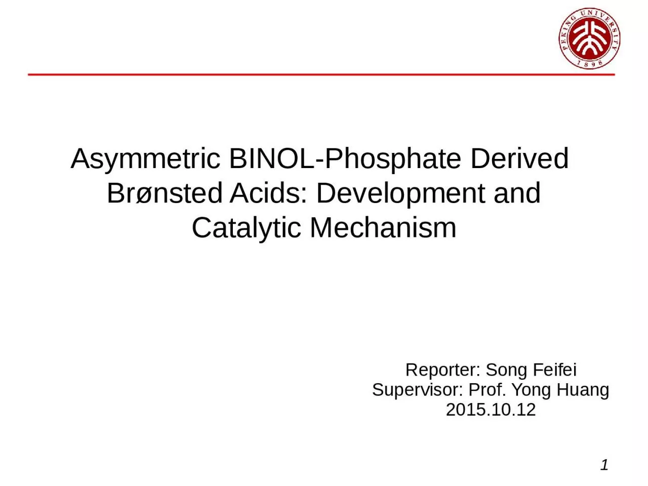 PPT-Asymmetric BINOL-Phosphate Derived