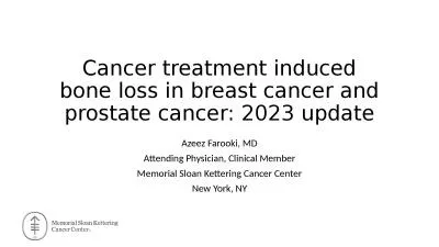 Cancer treatment induced bone loss in breast cancer and prostate cancer: 2023 update