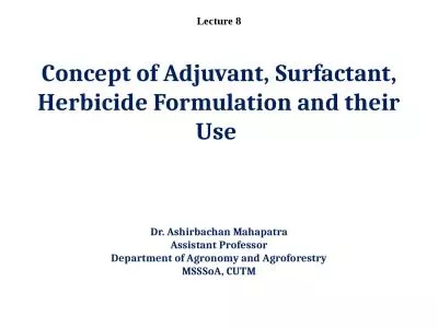 Concept  of Adjuvant, Surfactant, Herbicide Formulation and their Use