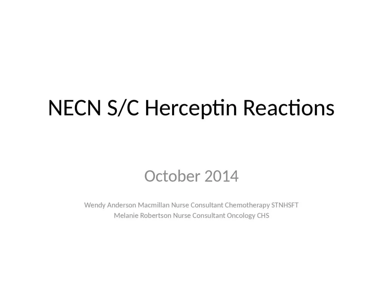 PPT-NECN S/C Herceptin Reactions