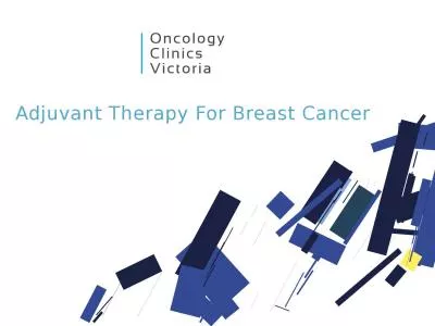 Adjuvant Therapy  For Breast Cancer