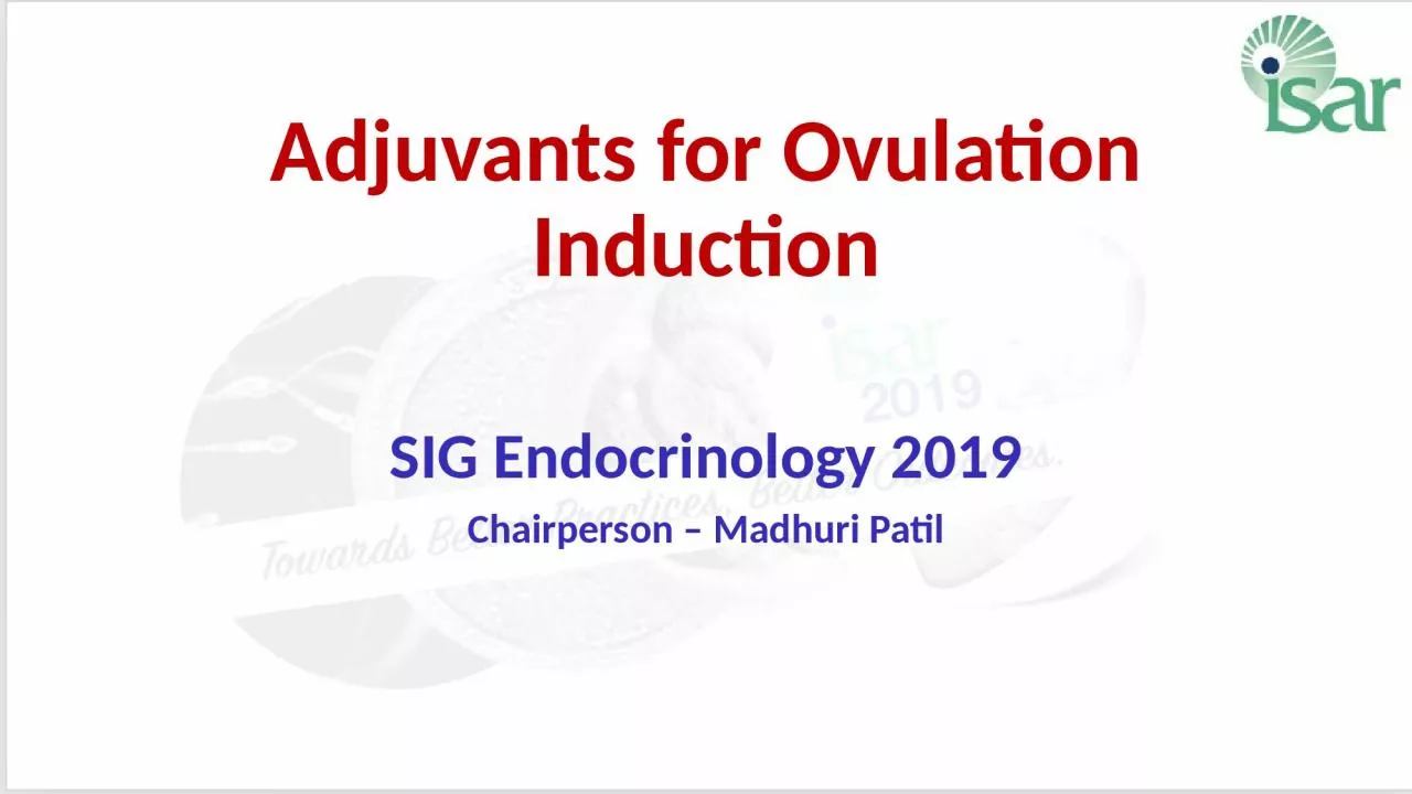 Adjuvants for Ovulation Induction