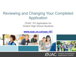 Reviewing and Changing Your Completed Application