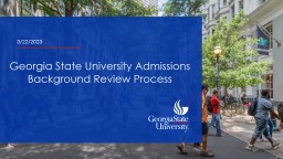 Georgia State University Admissions Background Review Process