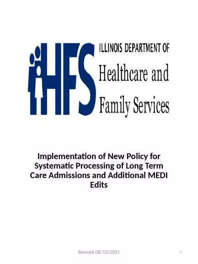 Implementation of New Policy for Systematic Processing of Long Term Care Admissions and