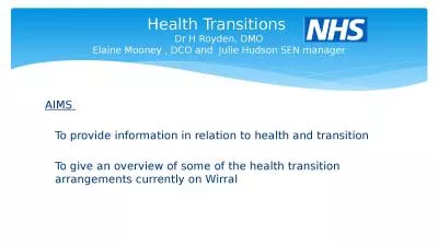 AIMS  To provide information in relation to health and transition