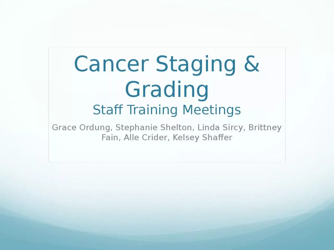 PPT-Cancer Staging & Grading