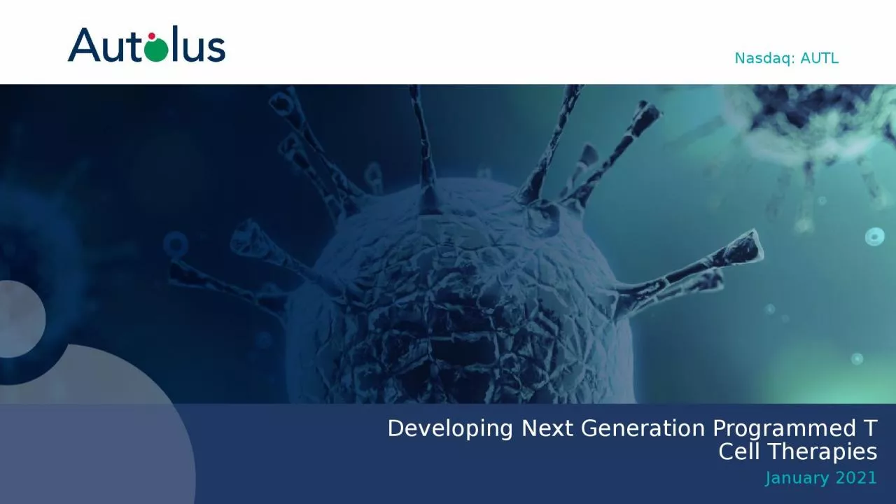 PPT-Developing Next Generation Programmed T Cell Therapies