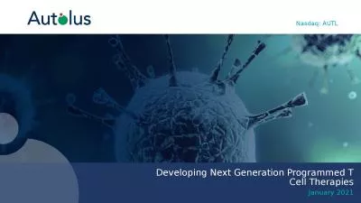 Developing Next Generation Programmed T Cell Therapies