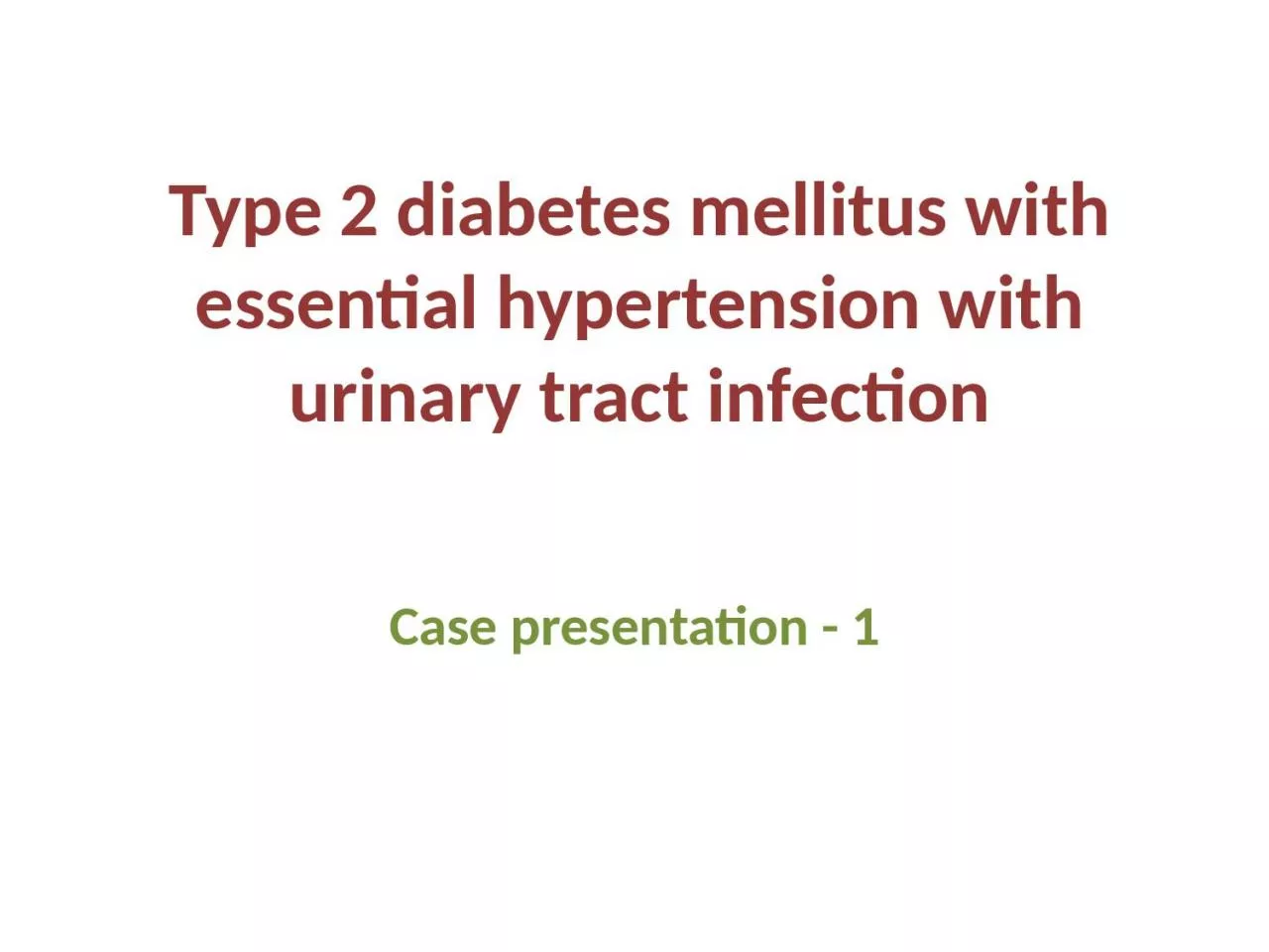 Type 2 diabetes mellitus with essential hypertension with urinary tract infection