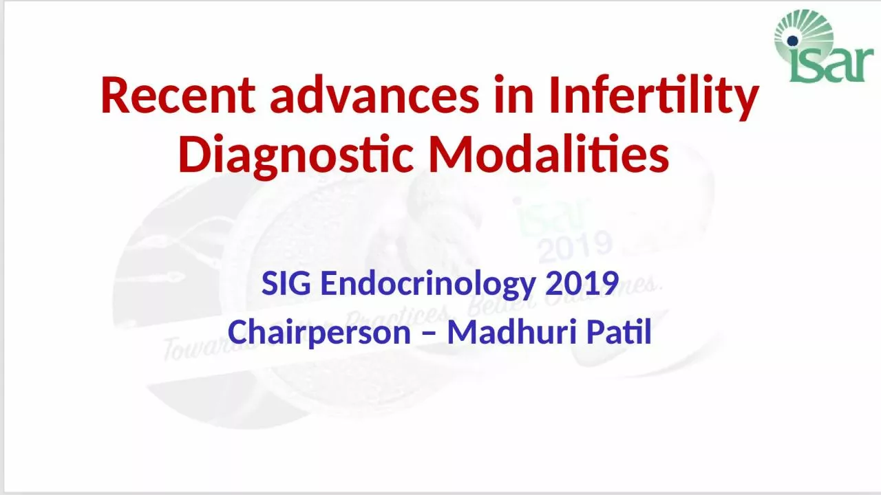 Recent advances in Infertility Diagnostic Modalities