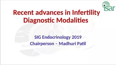 Recent advances in Infertility Diagnostic Modalities