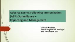 Adverse Events Following Immunization (AEFI) Surveillance –