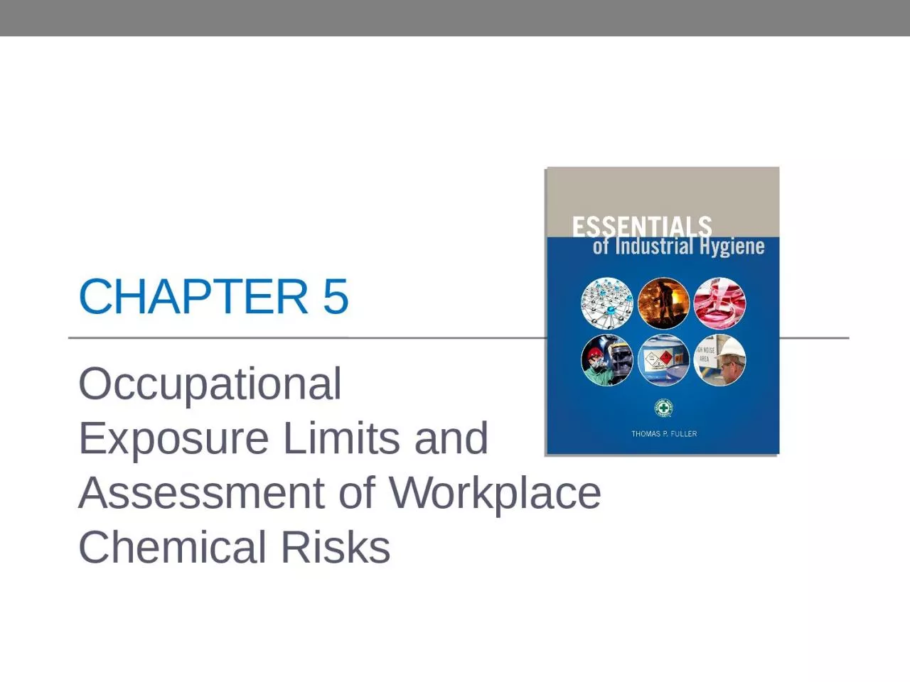 CHAPTER 5 Occupational  Exposure Limits and