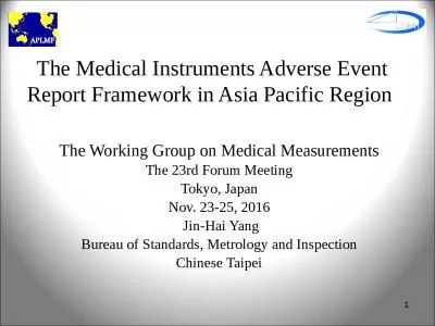 1 The Medical Instruments Adverse Event Report Framework in Asia Pacific Region