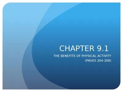 CHAPTER 9.1  THE BENEFITS OF PHYSICAL ACTIVITY